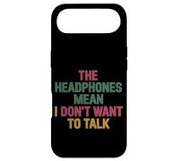 The Headphones Mean I Don't Want To Talk Introvert |- Case for iPhone Air