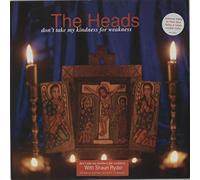 The Heads - Don't Take My Kindness For Weakness