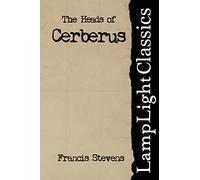 The Heads of Cerberus