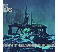 The Heads - Yourprettyplaceisgoingtohell [VINYL]