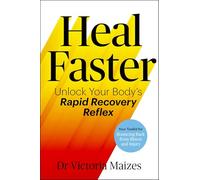 The Heal Faster: Unlock Your Body's Rapid Recovery Reflex
