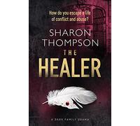 The Healer: a dark family drama
