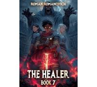 The Healer: A Portal Progression Fantasy Series