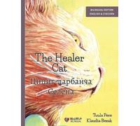 The Healer Cat / Цициг-дарбанча Селена: Bilingual English-Chechen Edition