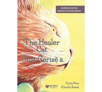 The Healer Cat / Chat Gerisè a: Bilingual English-Haitian Creole Edition
