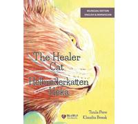 The Healer Cat / Helbrederkatten Heka: Bilingual English-Norwegian Edition