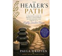 The Healer Path: Stories of Healing, Awakening, and the Energy That Changes Lives