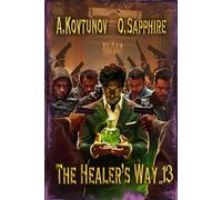 The Healer’s Way (Book 13): A Portal Progression Fantasy Series