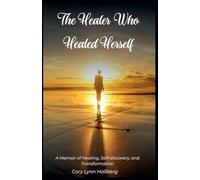 The Healer Who Healed Herself