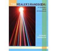 The Healer's Handbook: A Journey into Hyperspace