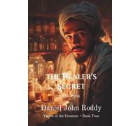 The Healer's Secret: Ibn Sina (Voices of the Crescent)