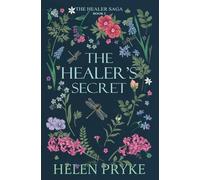 The Healer's Secret (The Healer Saga)