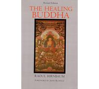 The Healing Buddha: Revised Edition