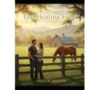 The Healing Field