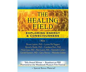 The Healing Field: Exploring Energy & Consciousness