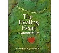 The Healing Heart: Storytelling to Build Strong and Healthy Communities (Families, 2)