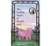 The Healing Hippo Of Hinode Park