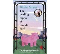 The Healing Hippo Of Hinode Park