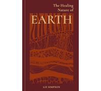 The Healing Nature of Earth – The Healing Energies Of