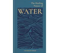 The Healing Nature of Water – Gaia