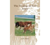The Healing Of Two Souls