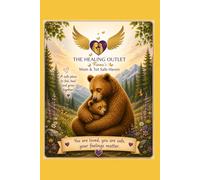 The Healing Outlet: Mom & Tot Safe Haven