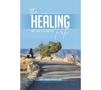 The Healing Path: Part Two: Stay Grateful