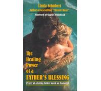 The Healing Power of a Father's Blessing: Prayer of a Loving Father Based on Psalm 23