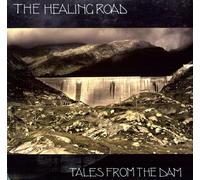 THE HEALING ROAD - Tales from the Dam [1 CD + Vinyl]
