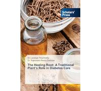 The Healing Root: A Traditional Plant's Role in Diabetes Care