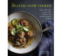 Healing Slow Cooker: Lower Stress * Improve Gut Health * Decrease Inflammation