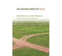 The Healing Spirit of Haiku