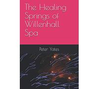 The Healing Springs of Willenhall Spa