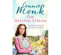 The Healing Stream : An enchanting saga of friendship