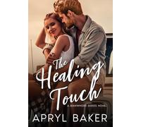 The Healing Touch (The Manwhore Series)