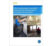 The Health Cost-benefits of Adapting Housing for Disabled and Vulnerable People