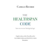 The Healthspan Code: how to reverse biological age