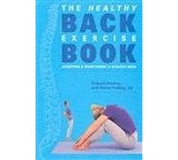 The Healthy Back Exercise Book: Achieving and Maintaining a Healthy Back
