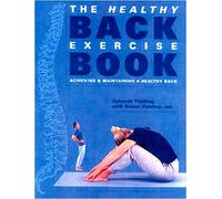 The healthy back exercise book: Achieving & maintaining a healthy back