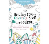 The Healthy Coping Colouring Book and Journal