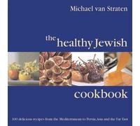 The Healthy Jewish Cookbook