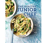 The Healthy Junior Chef Cookbook: 70+ Fresh Recipes That Taste Great