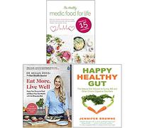 The Healthy Medic Food for Life Meals in 15 minutes, Eat More Live Well, Happy Healthy Gut 3 Books Collection Set