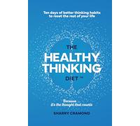 The Healthy Thinking Diet: Because it's the thought that counts
