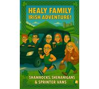 The Healy Family Irish Adventure V1: Sláinte & Shenanigans - Ireland October 2025