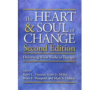 The Heart and Soul of Change: Delivering What Works in Therapy