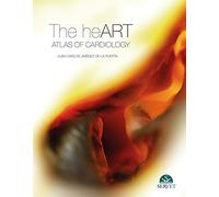 The Heart - Atlas of Cardiology