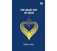 The Heart-Cry Of Jesus