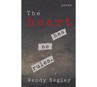 The Heart Has No Rules