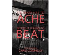 The Heart Has to Ache Before It Learns to Beat